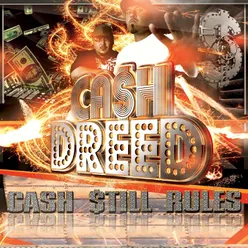 Cash Still Rules