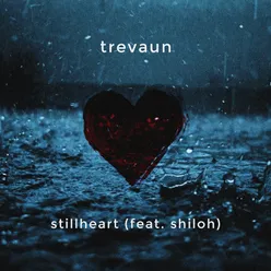 Stillheart (feat. Shiloh)