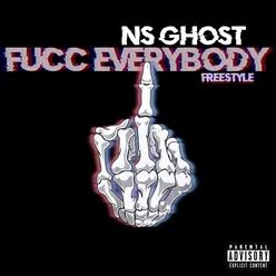 Fucc Everybody (Freestyle)