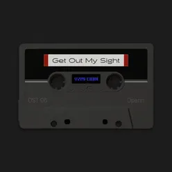 Get out my sight (Instrumental)