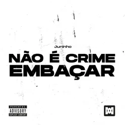 Não é Crime Embaçar