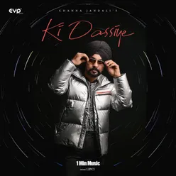 Ki Dassiye - 1 Min Music