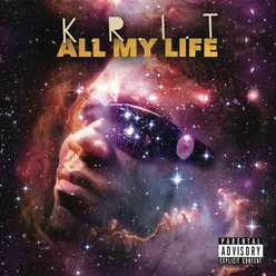 All My Life (feat. Raj Chrome)