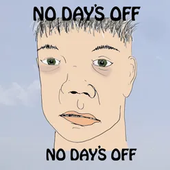 No Day's Off (feat. Mag)