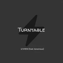 Turntable (feat. Venomous)