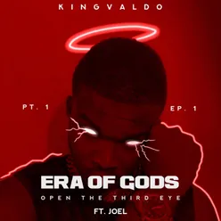 Era of gods (Open the third Eye) pt1 episode 1