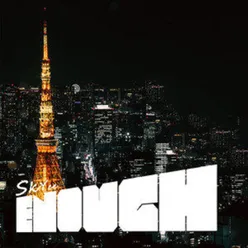 ENOUGH (feat. 關劍)