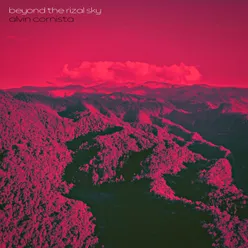 Beyond The Rizal Sky (feat. Skarlet, Bo Razón, Abe Lagrimas, Jr.)