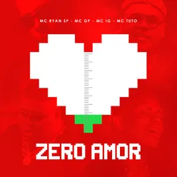 Zero Amor (feat. MC Tuto, DJ Glenner)