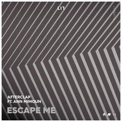 Escape Me (feat. Ann Mimoun) [Extended]