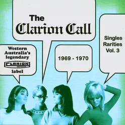 The Clarion Call - Singles Rarities, Vol. 3: 1969 - 1970