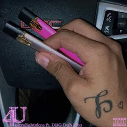 4 U (feat. DBG Dub Zr0)