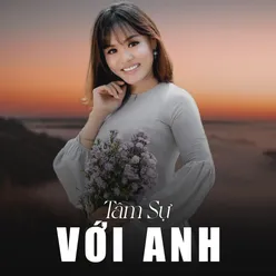 Tâm sự với anh