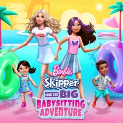 Barbie: Skipper & The Big Babysitting Adventure