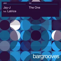 The One (feat. Latrice) [Jay J's Shifted Up Instrumental]