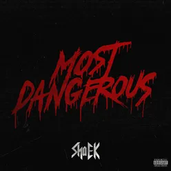 Most Dangerous