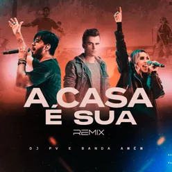A Casa É Sua (Remix)
