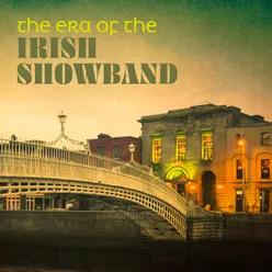 The Era of the Irish Showband
