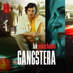 Jak pokochałam gangstera (Original Motion Picture Soundtrack)