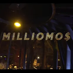 Milliomo$