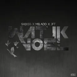 Wat Ik Voel (feat. Miladd)