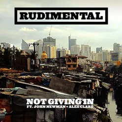 Not Giving In (feat. John Newman & Alex Clare)