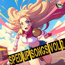 Sped Up Songs Vol. 2