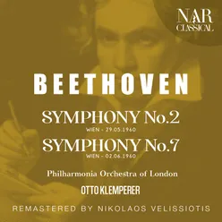 BEETHOVEN: SYMPHONY No. 2; SYMPHONY No. 7