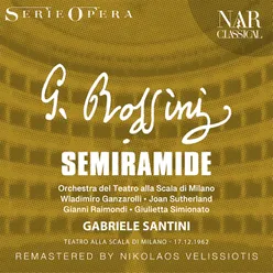 Semiramide, IGR 60, Act III: "Se la vita ancor t'è cara" (Semiramide, Assur)