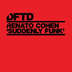 Suddenly Funk (2000 and One Extended Lo-Motion Funk Remix)