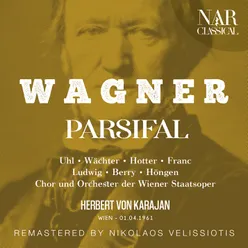 Parsifal, WWV 111, IRW 34, Act I: "Zum letzten Liebesmahle gerüstet Tag für Tag" (Die Gralsritter, Stimmen der Jünglinge)