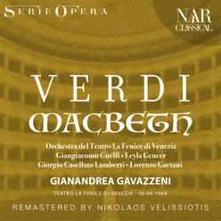 Macbeth, IGV 18, Act I: "Giorno non vidi mai sì fiero e bello!" (Macbeth, Banco, Streghe, Messaggeri)