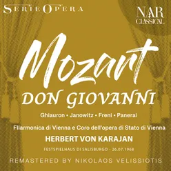 Don Giovanni, K. 527, IWM 167, Act II: "Già la mensa è preparata! - Don Giovanni! a cenar teco - Da qual tremore insolito" (Don Giovanni, Leporello, Donna Elvira, Il Commendatore, Coro)