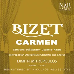 Carmen, GB 9, IGB 16, Act I: "La voilà! - L'amour est un  oiseau rebelle" (Chœur, Morales, Micaela, Don José, Carmen)