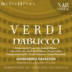 Nabucco, IGV 19, Act III: "Oh, qual suon!..." (Nabucco, Abigaille)