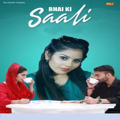 Bhai Ki Saali