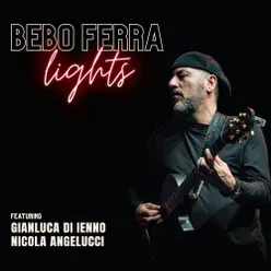 Lights (feat. Gianluca di Ienno, Nicola Angelucci)