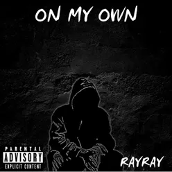 On My Own (feat. lil Scozer)