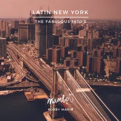 Latin New York: The Fabulous 70's