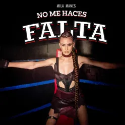 No Me Haces Falta