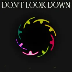 DON'T LOOK DOWN (camoufly Remix)