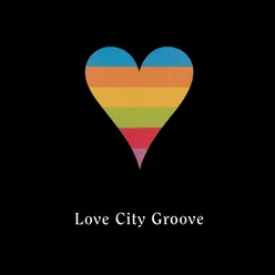 Love City Groove (12" Mix)