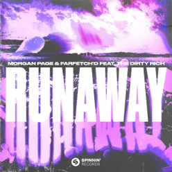 Runaway (feat. The Dirty Rich)