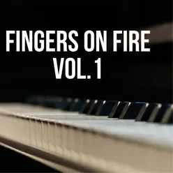 Fingers On Fire Vol.1