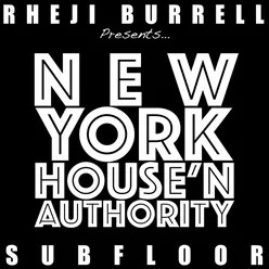 Subfloor (feat. New York House'n Authority)