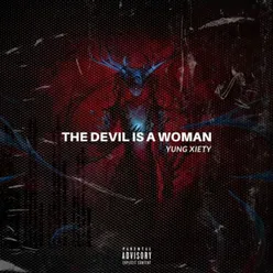 The Devil Is A Woman