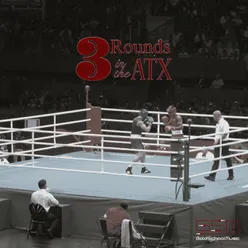 3 Rounds in the A.T.X. (feat. Doogie McDuff & Madd Angler)