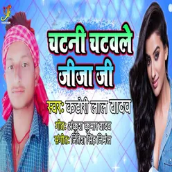 Chatani Chatawle Jija Ji - Single