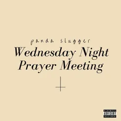 Wednesday Night Prayer Meeting