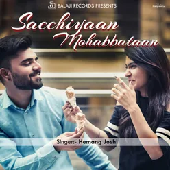 Sacchiyaan Mohabbataan - Single